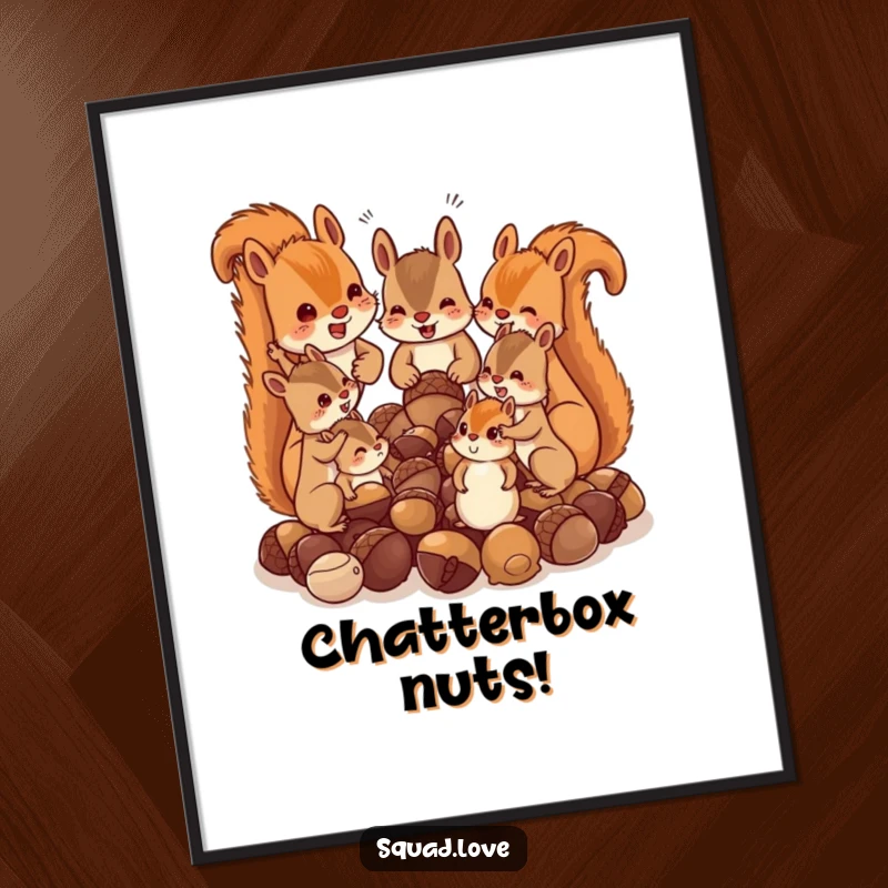 Funny digital art print of a squirrel family hoarding acorns and chattering with glee, a humorous and lively woodland scene.