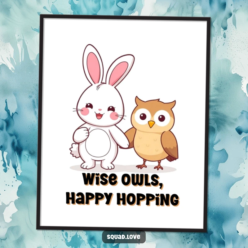 Funny Free Printable Wall Art showing a beaming bunny holding hands with a smiling owl, celebrating friendship and joy.