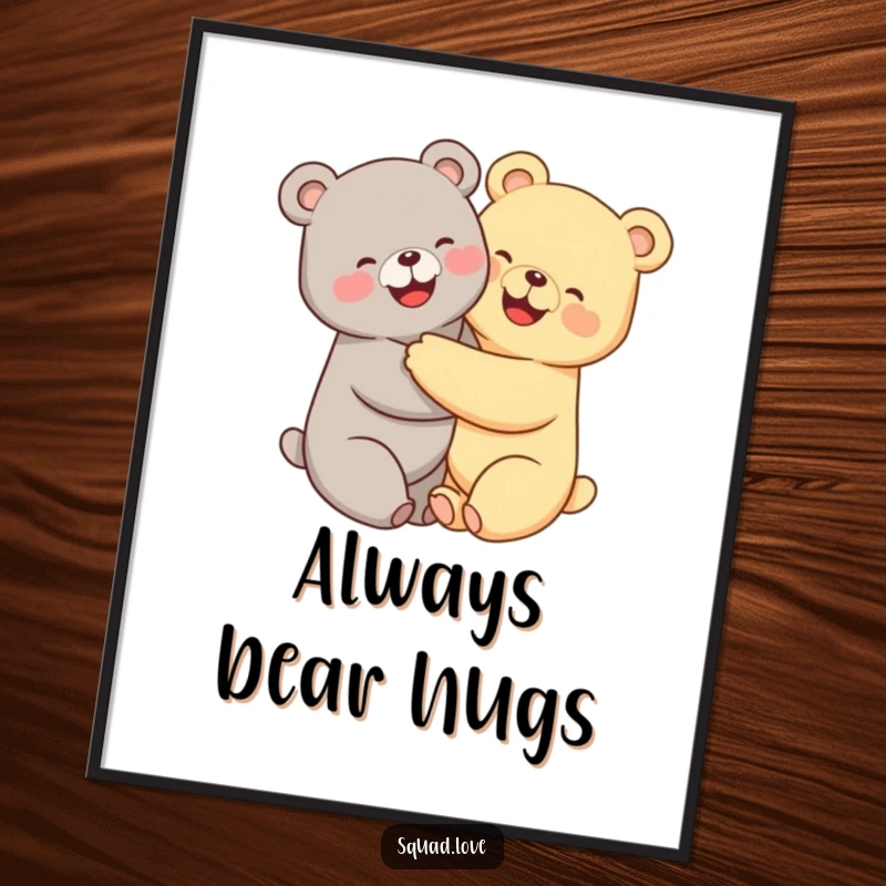 Cute Free Printable Wall Art: Two kawaii bears with big smiles sharing a tight, loving hug, embodying friendship and joy.