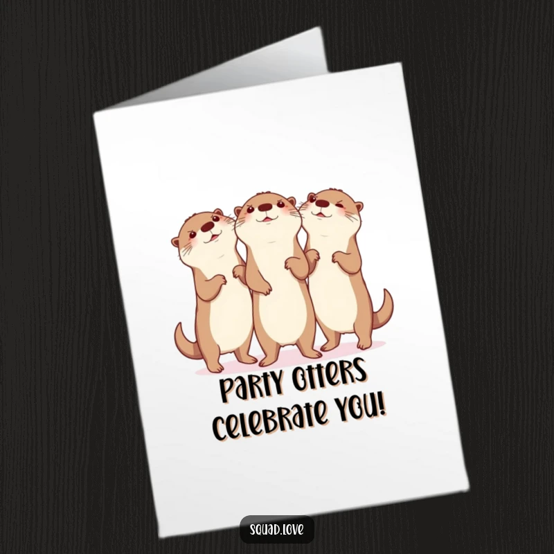 Funny Free Printable Birthday Card: A trio of otters joyfully performing a synchronized, silly dance together.