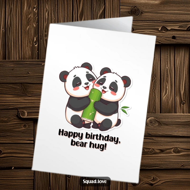 Funny Free Printable Birthday Card: Two smiling pandas hugging tightly while sharing a giant bamboo shoot.