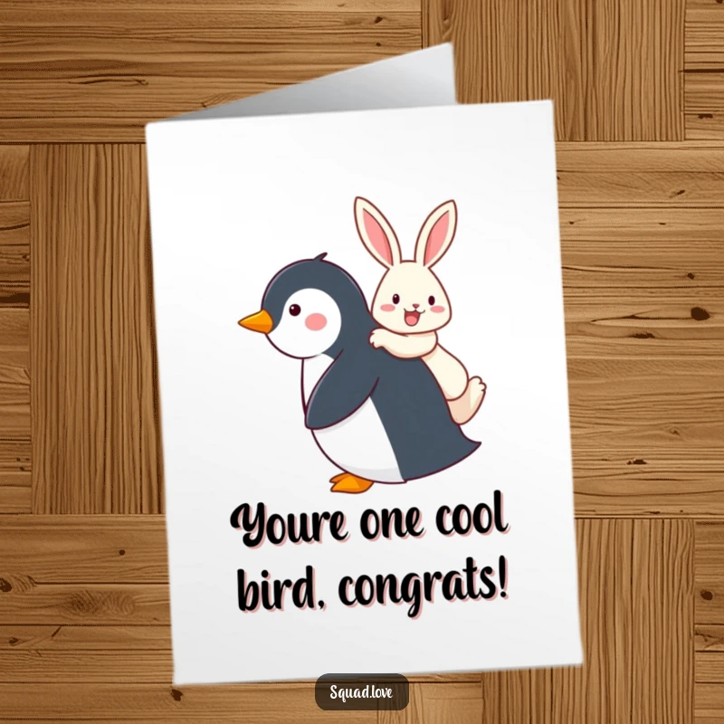 Funny Free Printable Congrats Card with a penguin carrying a rabbit on its back, symbolizing support.