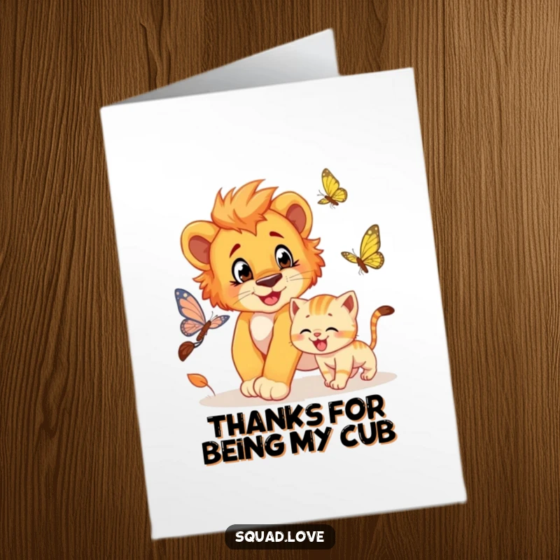 Funny Free Printable Thank You Card: Lion cub and grinning kitten chasing a butterfly, a funny way to say thanks, great DIY gift.