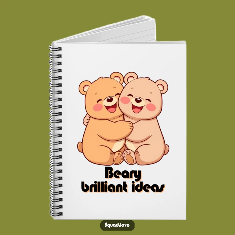 Funny Happy Bears Hugging Notebook - Cute Journal for Notes and Ideas