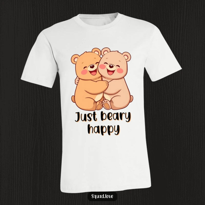Funny t-shirt featuring two ecstatic, smiling bears with rosy cheeks, locked in a tight, joyful embrace, celebrating friendship and happiness.
